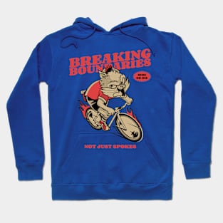 BREAKING BOUNDARIES NOT JUST SPOKES Hoodie